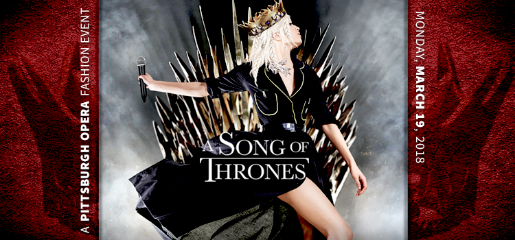 Masthead image for 'A Song of Thrones' Pittsburgh Opera fashion show